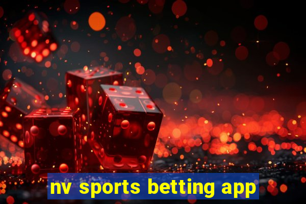 nv sports betting app